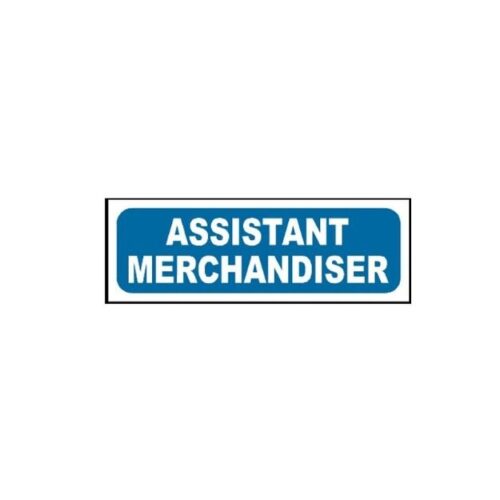 MTS-07 Assistant Merchandiser Sign