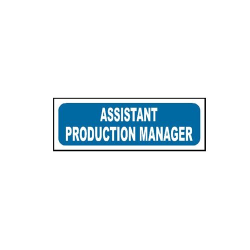 MTS-08 Assistant Production Manager Sign