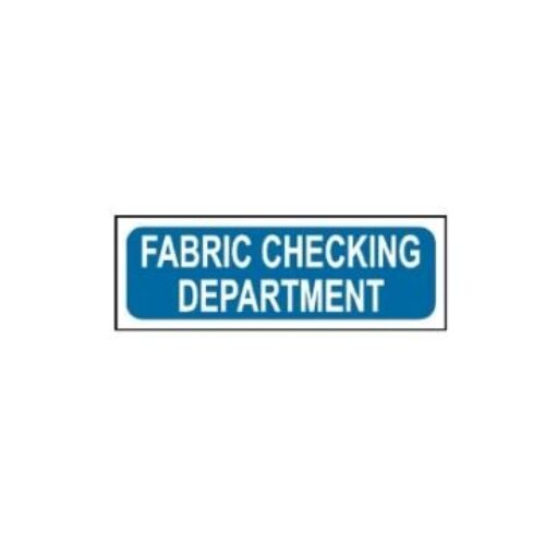 MTS-41 Fabric Checking Department Sign