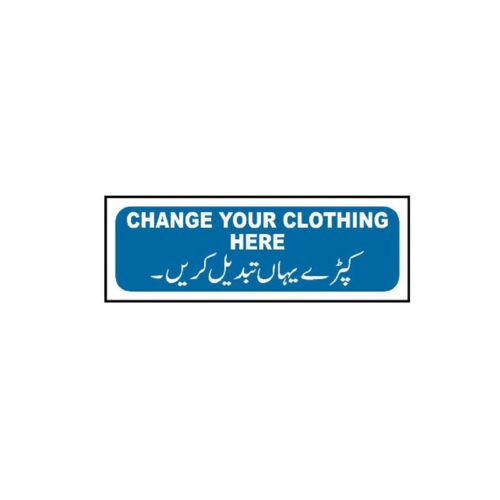 MTS-67 Change Your Clothing Here Sign